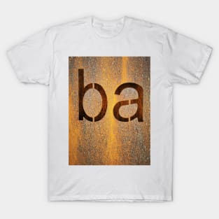 BA ... Baaah ... at the beginning of the ABC T-Shirt